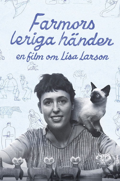 Farmors leriga händer - En film om Lisa Larson
