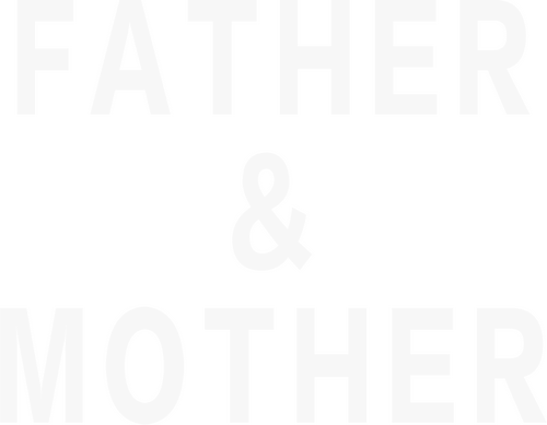 Fathers and Mothers