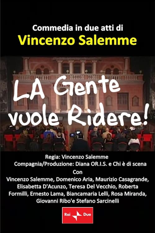 La gente vuole ridere (2009)