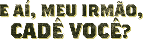 E Aí, Meu Irmão, Cadê Você? - Logo 5