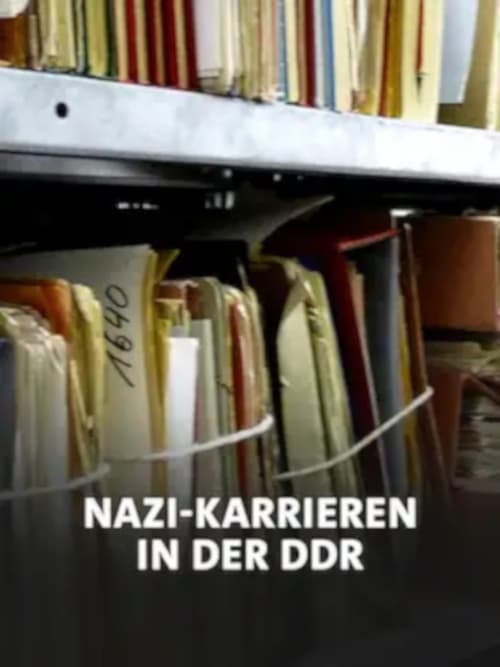 Poster Nazi-Karrieren in der DDR? 2016