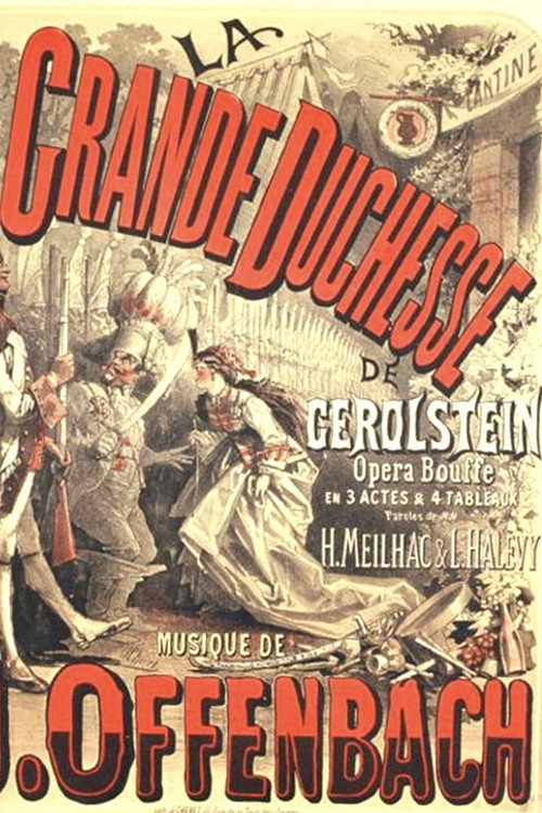 La Grande Duchesse de Gérolstein - Opéra du Capitole de Toulouse