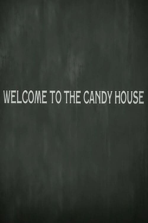 Poster Welcome to the Candy House 2013