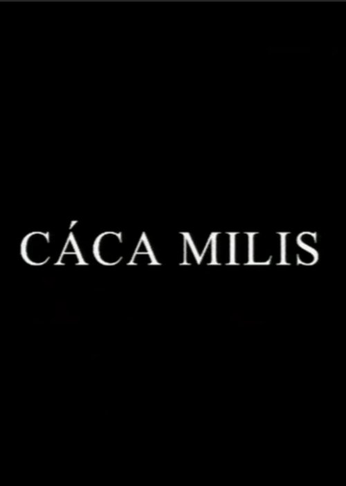 Cáca Milis movie poster player