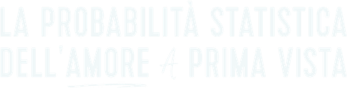 La probabilità statistica dell'amore a prima vista official logo