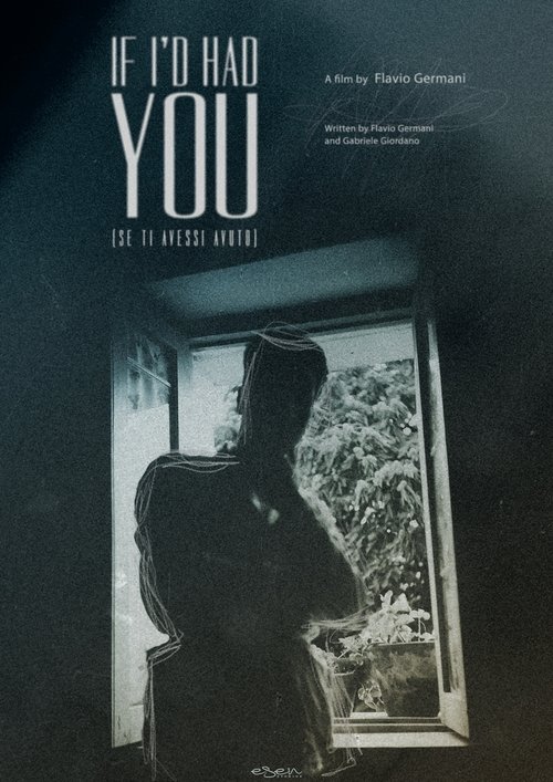 Se Ti Avessi Avuto