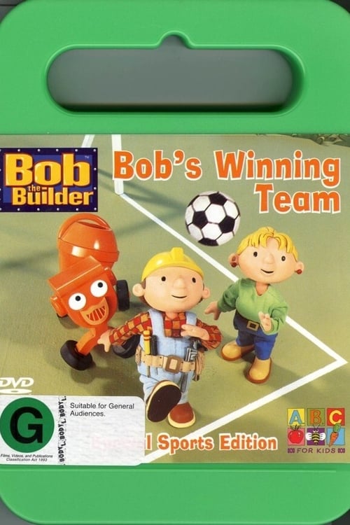 Bob The Builder- Bob's Winning Team (1999)