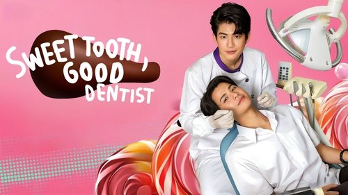 Sweet Tooth, Good Dentist