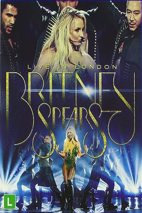 Britney Spears: Live in London movie poster player