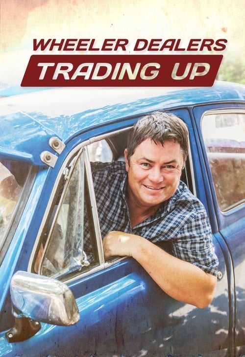 Wheeler Dealers Trading Up (2013)