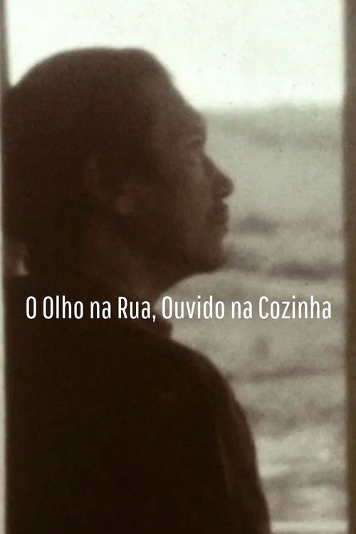 O Olho na Rua, Ouvido na Cozinha