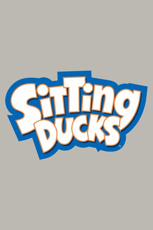 Sitting Ducks poster