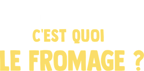 Fourchette se pose des questions : c'est quoi le fromage ?