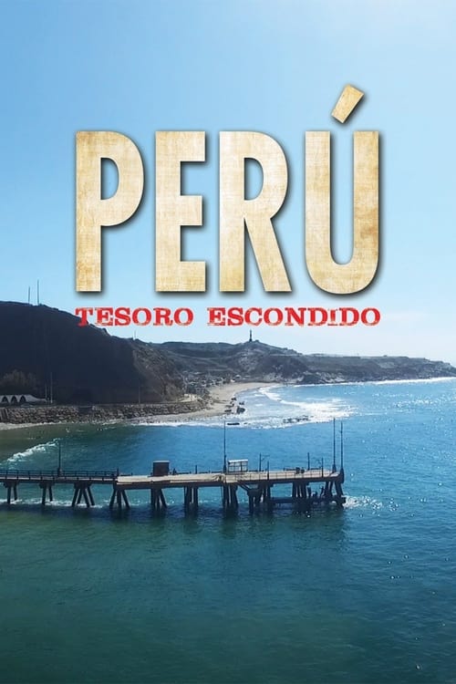 Perú tesoro escondido poster