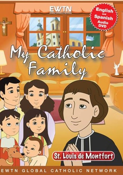MY CATHOLIC FAMILY - ST. LOUIS DE MONTFORT movie poster player