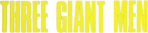 Three Giant Men