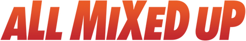 All Mixed Up