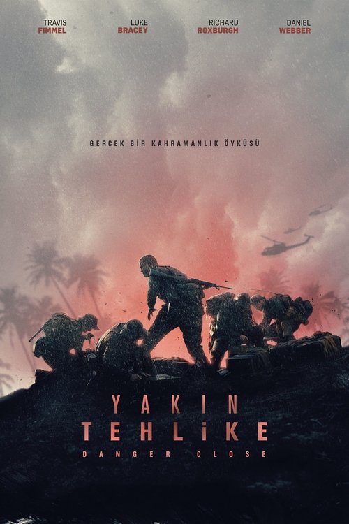 Yakın Tehlike ( Danger Close: The Battle of Long Tan )