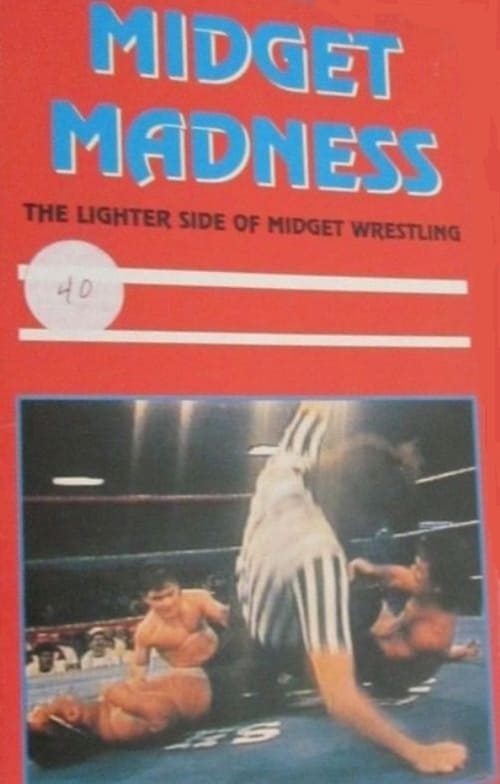 Midget Madness: A Look At The Lighter Side Of Midget Wrestling 1989