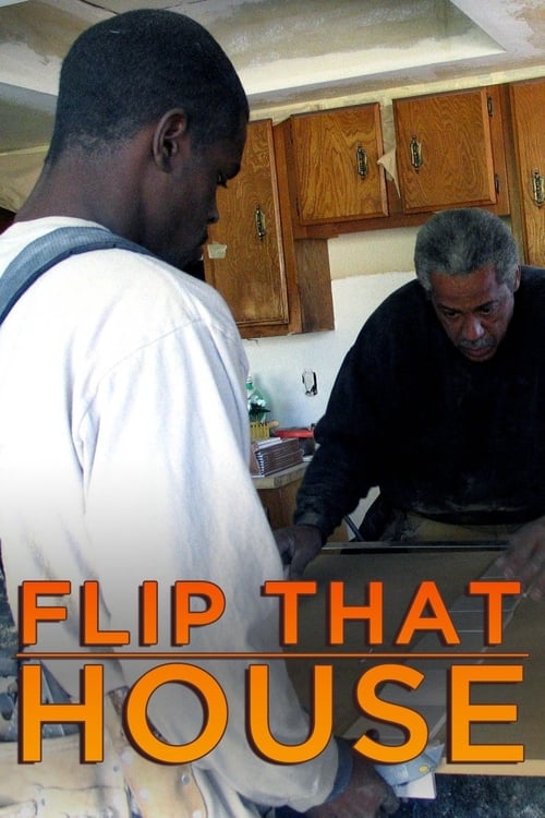 Flip That House (2005)