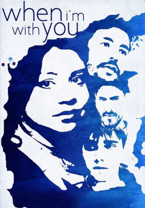 When I'm with You poster