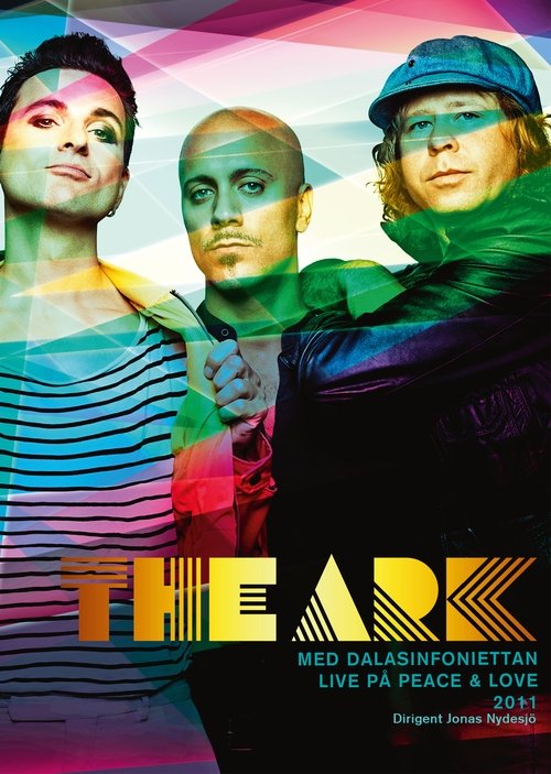 Poster The Ark - Live på Peace & Love 2011 2012