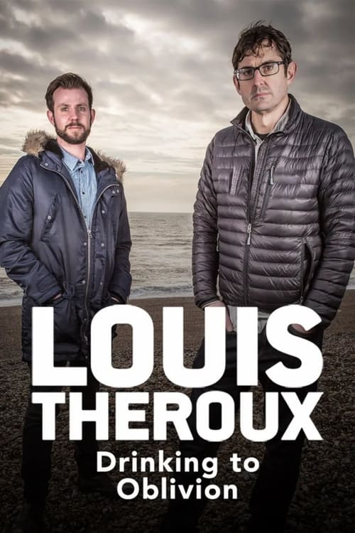 Louis Theroux: Drinking to Oblivion (2016) poster