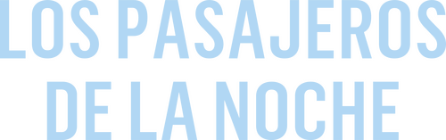 Los pasajeros de la noche