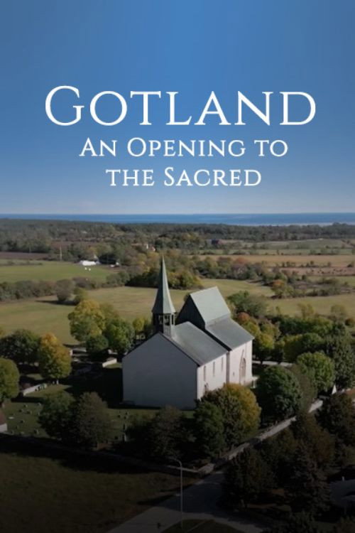 GOTLAND - AN OPENING TO THE SACRED