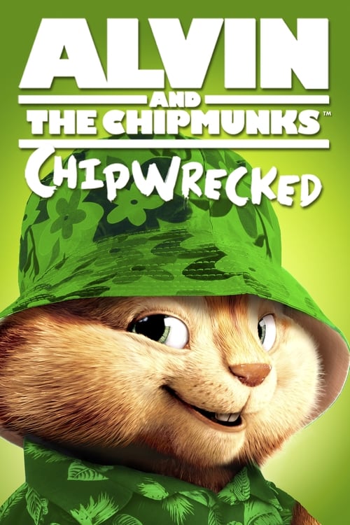 Alvin and the Chipmunks: Chipwrecked