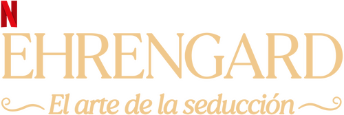Ehrengard: El arte de la seducción
