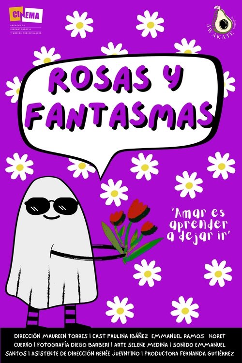 Poster image du film Rosas y Fantasmas Rosas y Fantasmas