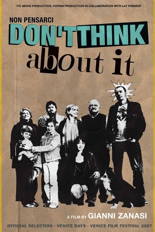 Don't Think About It (2007)