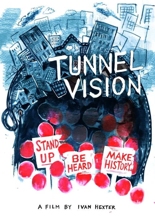 Tunnel Vision 2017