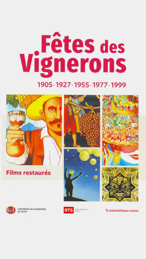 Fêtes des Vignerons 1905-1927-1955-1977-1999 (2019)