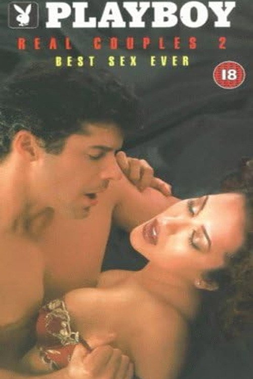 Playboy's Real Couples II: Best Sex Ever