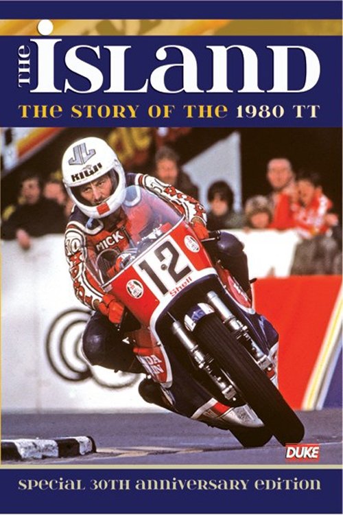 The Island - The Story of the 1980 TT 2010