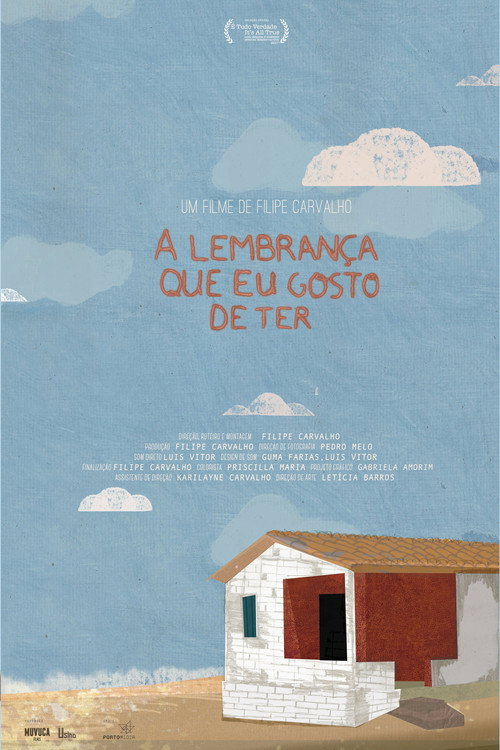 A lembrança que eu gosto de ter