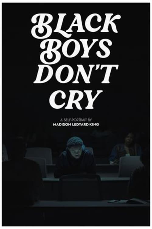 Black Boys Don't Cry (2023)