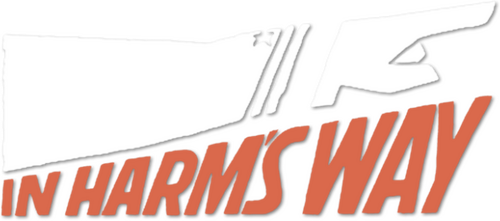 In Harm's Way