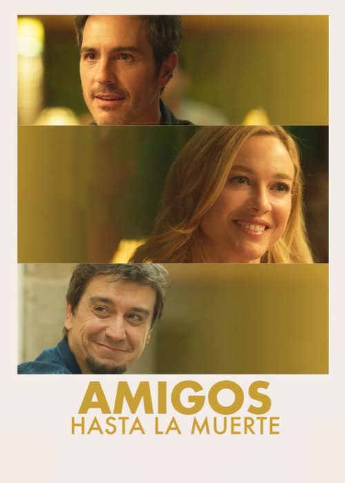 Amigos hasta la muerte poster