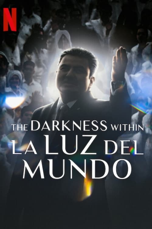 La oscuridad de La Luz del Mundo poster