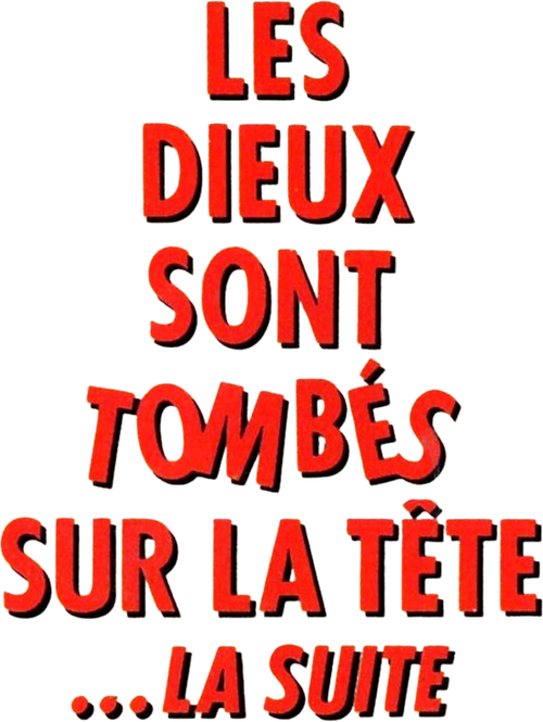 Les Dieux sont tombés sur la tête 2