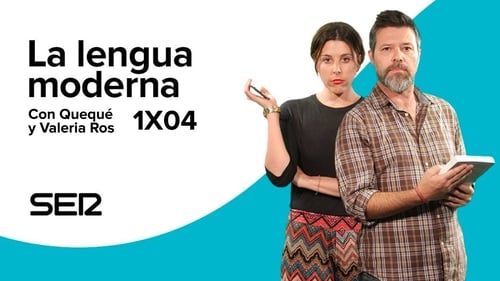 La lengua moderna, S01E04 - (2017)