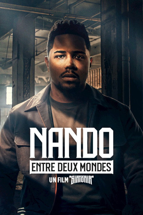Nando Entre Deux Mondes : Un Film Sintonia