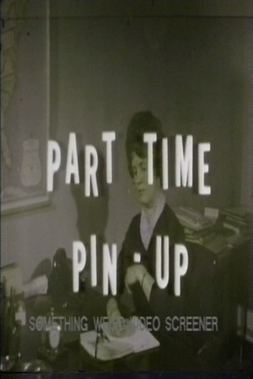 Part Time Pin Up movie poster player