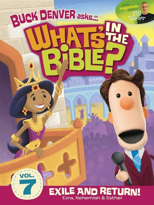 What's in the Bible? Volume 7: Exile and Return (2012)