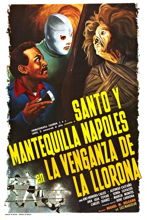 Santo y Mantequilla Nápoles en La Venganza Del La Llorona (1974) poster