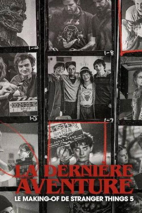 La Dernière Aventure : Le making-of de Stranger Things 5