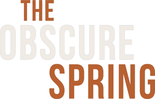 The Obscure Spring